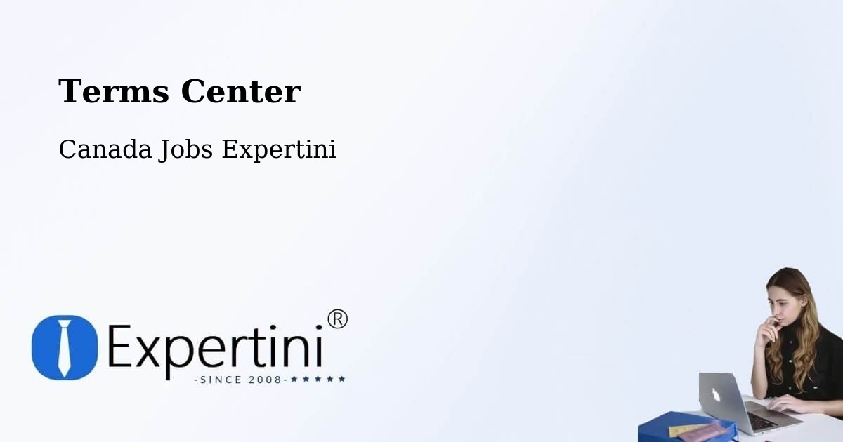 Terms Center - Canada Jobs Expertini